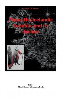 About the Icelandic Republic and its decline