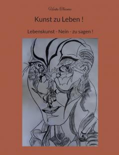 Kunst zu Leben !