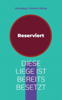 Diese Liege ist bereits besetzt