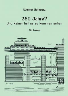 350 Jahre?