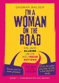 ... I'm a Woman on the Road