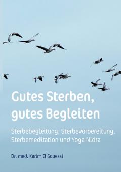 Gutes Sterben gutes Begleiten