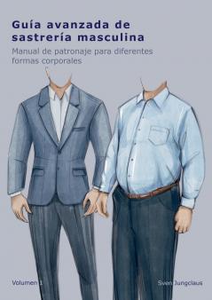 Guía avanzada de sastrería masculina