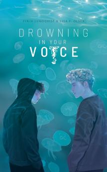 Drowning In Your Voice