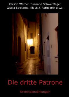 Die dritte Patrone