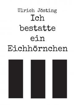 Ich bestatte ein Eichhörnchen