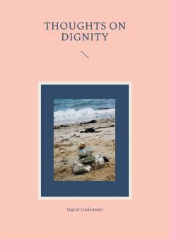 Thoughts on Dignity