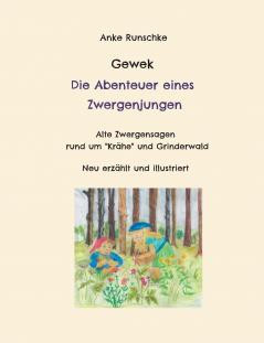 Gewek Die Abenteuer eines Zwergenjungen