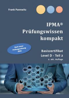 IPMA® Prüfungswissen kompakt