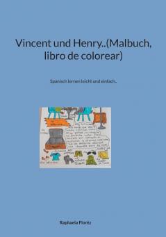 Vincent und Henry..(Malbuch libro de colorear)