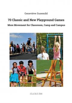 70 Classic and New Playground Games