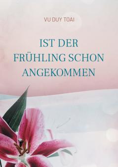 Ist der Frühling schon angekommen