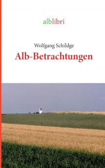 Alb-Betrachtungen