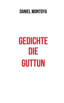 Gedichte die guttun