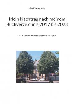 Mein Nachtrag nach meinem Buchverzeichnis 2017 bis 2023