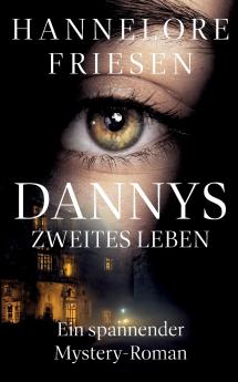Dannys zweites Leben
