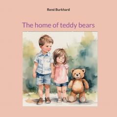 The home of teddy bears