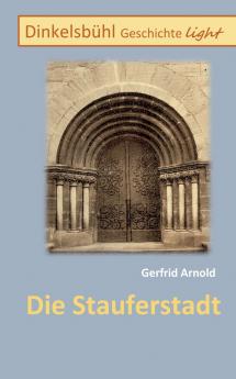 Die Stauferstadt