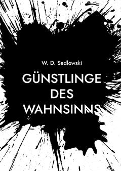 G��nstlinge des Wahnsinns