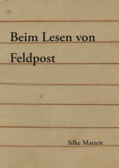 Beim Lesen von Feldpost