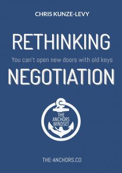 Rethinking Negotiation