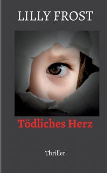 Tödliches Herz