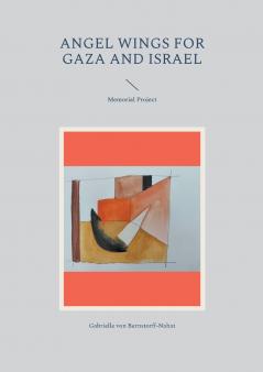 Angel Wings for Gaza and Israel