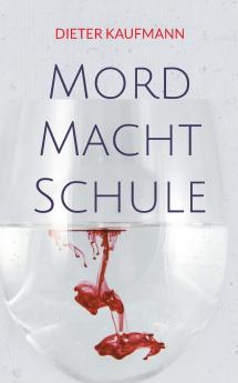 Mord Macht Schule