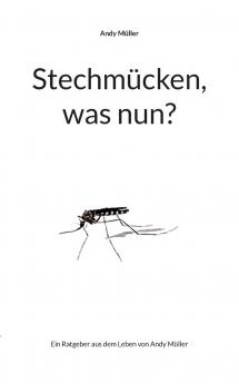 Stechmücken was nun?