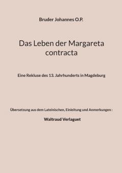 Das Leben der Margareta contracta
