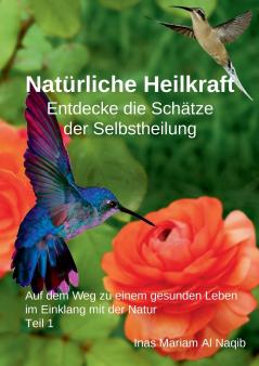 Natürliche Heilkraft