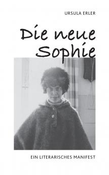 Die neue Sophie