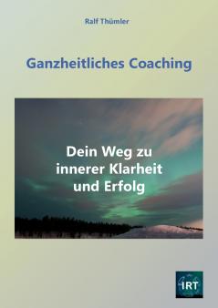 Ganzheitliches Coaching