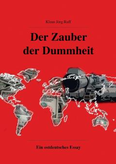 Der Zauber der Dummheit
