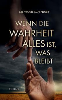 Wenn die Wahrheit alles ist was bleibt