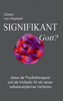Signifikant Gott?