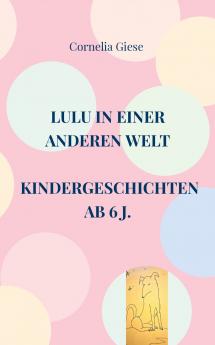 Lulu in einer anderen Welt