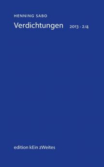 Verdichtungen 2013 - 2/4