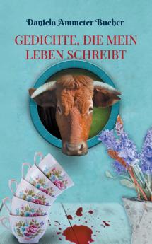 Gedichte die mein Leben schreibt