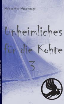 Unheimliches für die Kohte 3