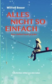 Alles nicht so einfach