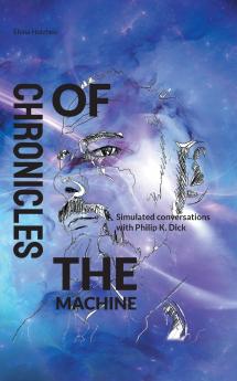 Chronicles of the Machine