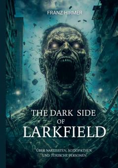 The dark side of Larkfield