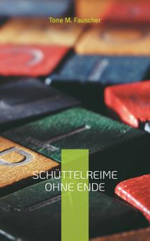 Schüttelreime ohne Ende