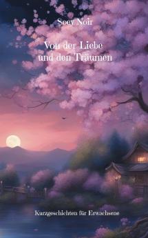 Von der Liebe und den Träumen