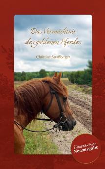 Das Vermächtnis des goldenen Pferdes