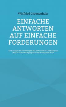 Einfache Antworten auf einfache Forderungen