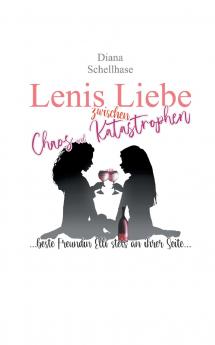 Lenis Liebe zwischen Chaos und Katastrophen