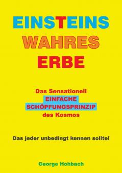Einsteins wahres Erbe