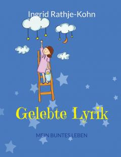 Gelebte Lyrik